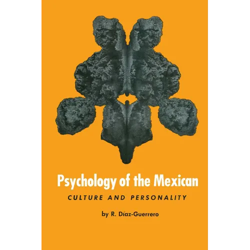 Psychology of the Mexican: Culture and Personality - Paperback