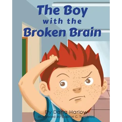 The Boy with the Broken Brain - Paperback