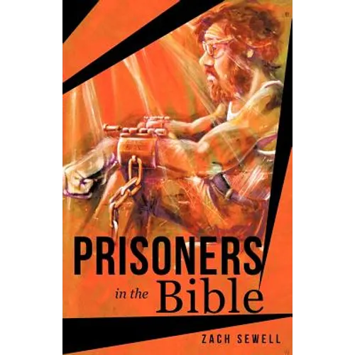 Prisoners in the Bible - Paperback