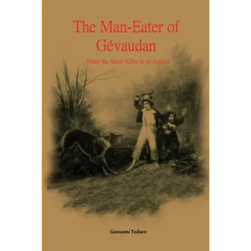 The man-eater of Gévaudan - Paperback