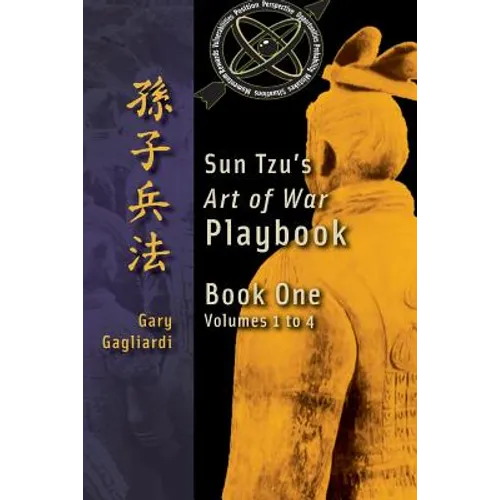 Book One: Sun Tzu's Art of War Playbook: Volumes 1-4 - Paperback