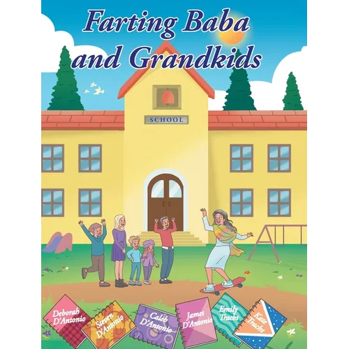Farting Baba and Grandkids - Hardcover