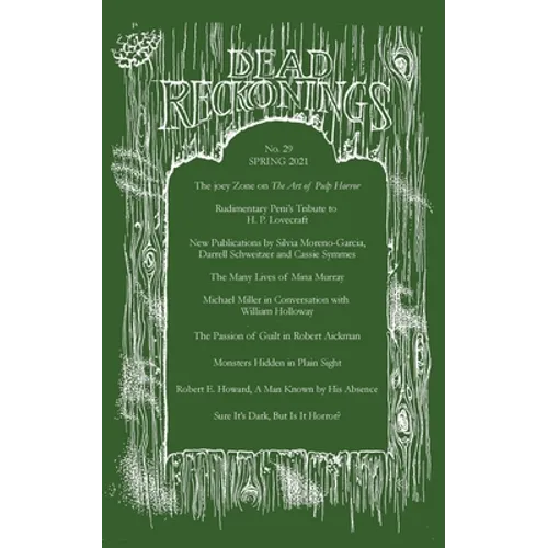 Dead Reckonings No. 29 (Spring 2021) - Paperback