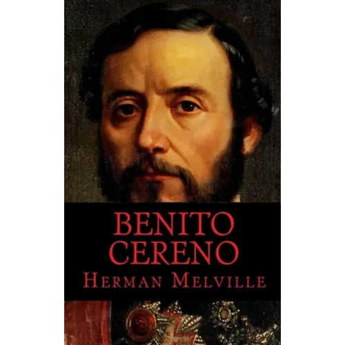 Benito Cereno - Hardcover
