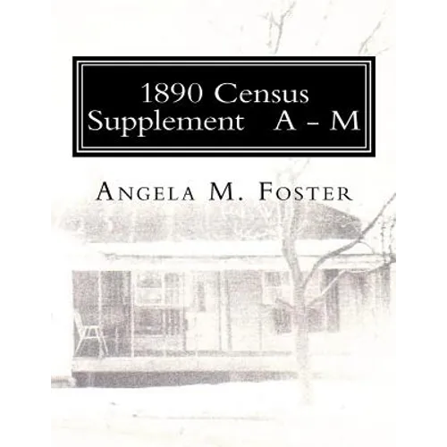 1890 Census Supplement A - M - Paperback