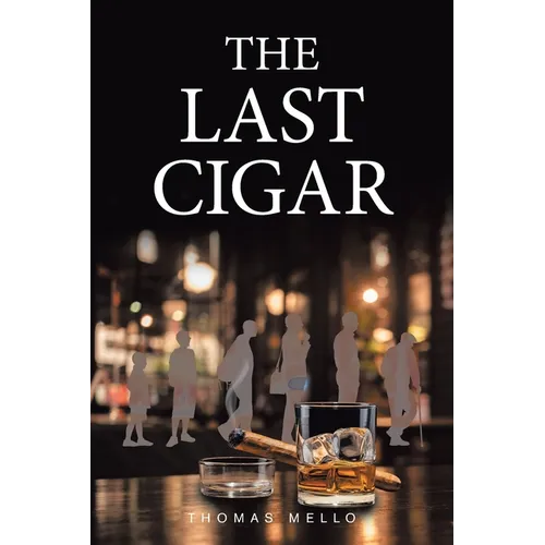 The Last Cigar - Paperback