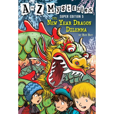 A to Z Mysteries Super Edition #5: The New Year Dragon Dilemma - Paperback