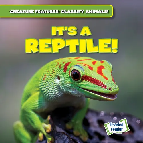 It's a Reptile! - Library Binding