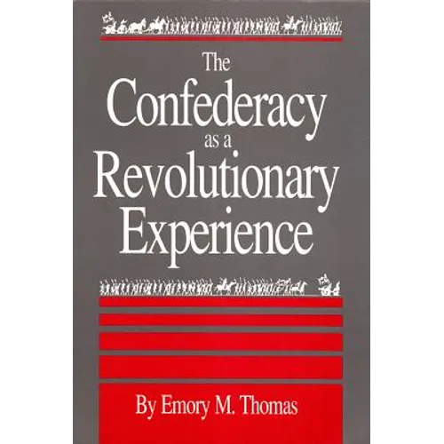 Confederacy as a Revolutionary Experience - Paperback