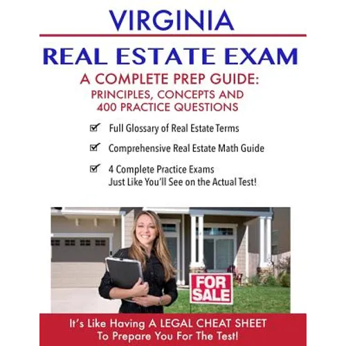 Virginia Real Estate Exam A Complete Prep Guide: Principles, Concepts And 400 Practice Questions - Paperback