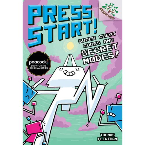 Super Cheat Codes and Secret Modes!: A Branches Book (Press Start #11): Volume 11 - Hardcover