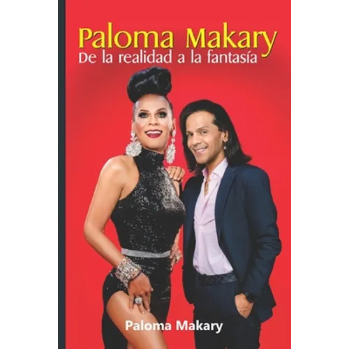 Paloma Makary: de la Realidad a la Fantasía - Paperback