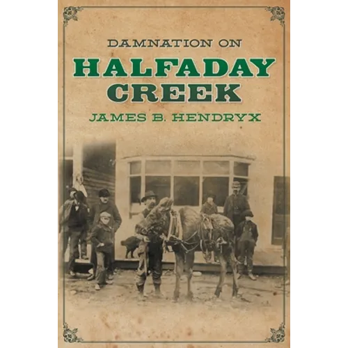 Damnation on Halfaday Creek - Paperback
