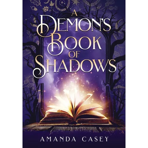 A Demon's Book of Shadows - Hardcover