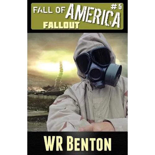 The Fall of America: Book 5: Fallout - Paperback