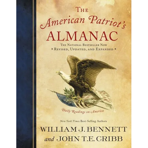 The American Patriot's Almanac: Daily Readings on America - Paperback