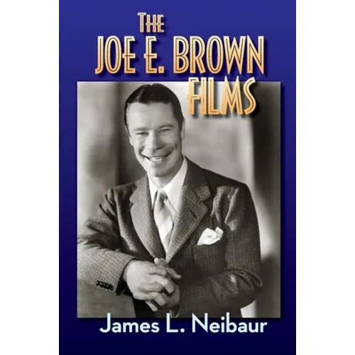 The Joe E. Brown Films - Paperback