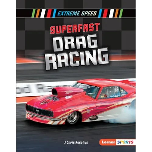 Superfast Drag Racing - Library Binding