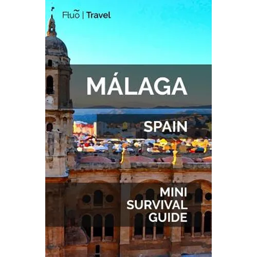 Málaga Mini Survival Guide - Paperback