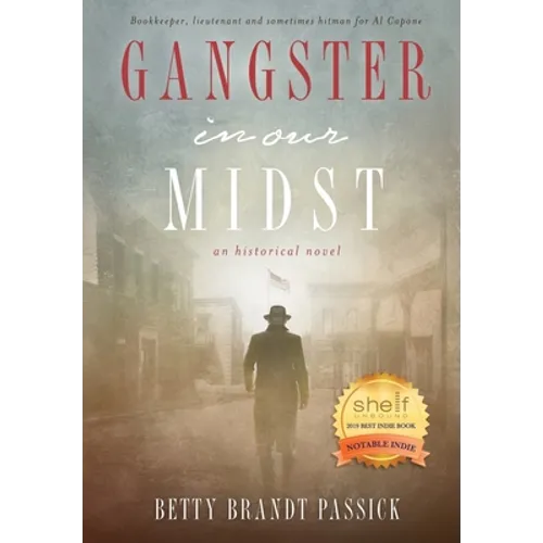 Gangster in our Midst: Bookkeeper, lieutenant and sometimes hitman for Al Capone (LARGE PRINT) - Paperback