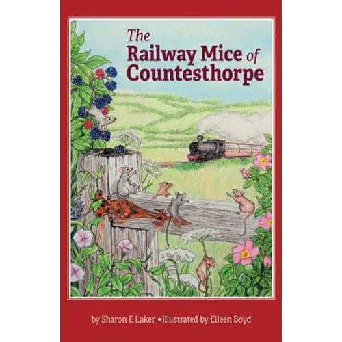 The Railway Mice of Countesthorpe - Paperback