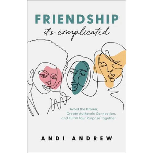 Friendship-It's Complicated - Hardcover