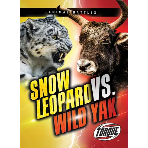 Snow Leopard vs. Wild Yak - Library Binding