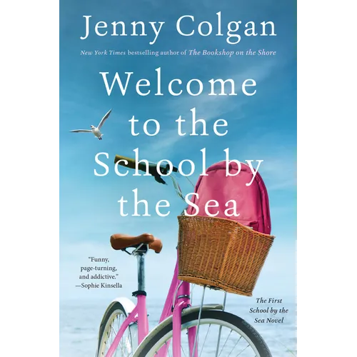 Welcome to the School by the Sea: The First School by the Sea Novel - Paperback