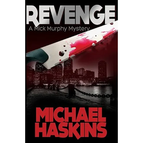 Revenge: A Mick Murphy Mystery - Paperback