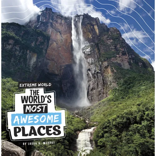 The World's Most Awesome Places - Hardcover