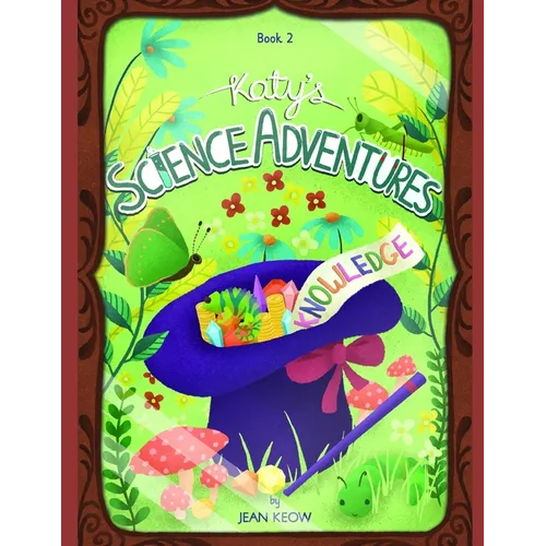 Katy's SCIENCE ADVENTURES: Book 2 - Paperback