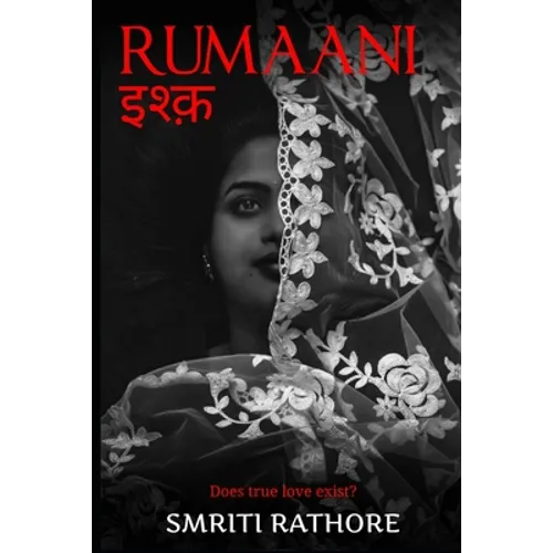 Rumaani इश्क़: Does true love exist? - Paperback