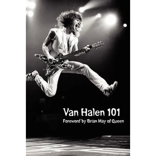 Van Halen 101: Foreword by Brian May - Paperback
