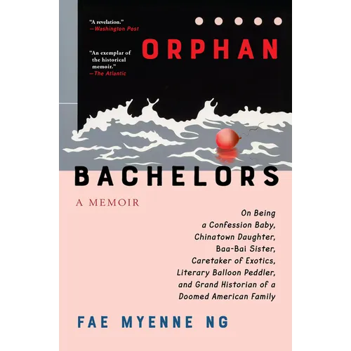 Orphan Bachelors: A Memoir - Hardcover