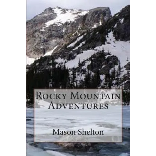 Rocky Mountain Adventures - Paperback