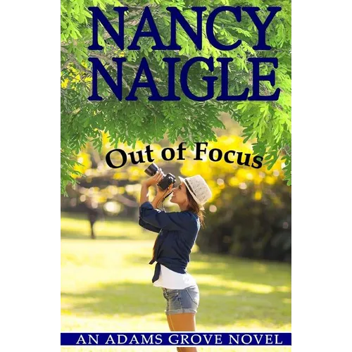 Out of Focus: An Adams Grove Novel - Paperback