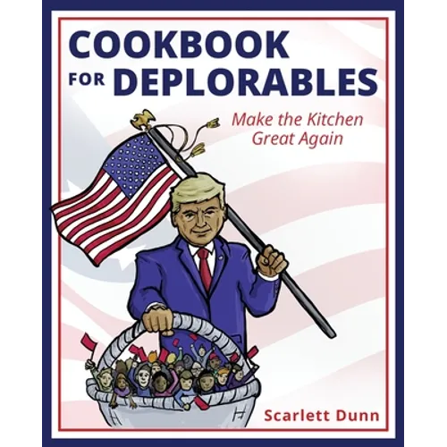 Cookbook for Deplorables - Paperback