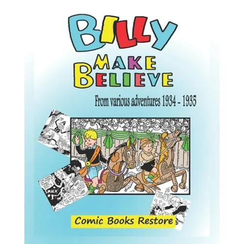 Billy make believe: Various adventures from 1934 - 1935 - Paperback