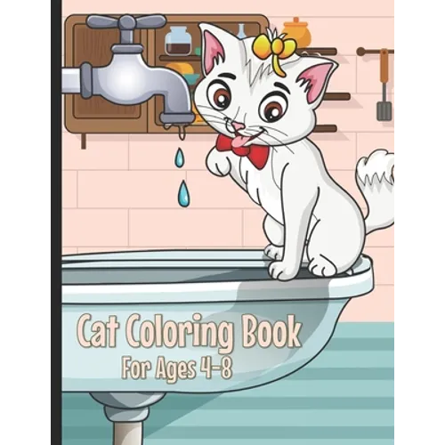 Cat Coloring Book: Cute Cat Coloring Book for Kids Ages 4-8 - Paperback