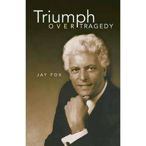 Triumph Over Tragedy - Paperback
