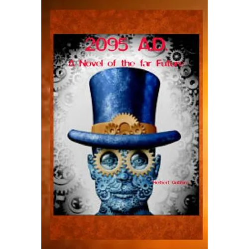 2095 A.D. A Novel of the far Future - Paperback