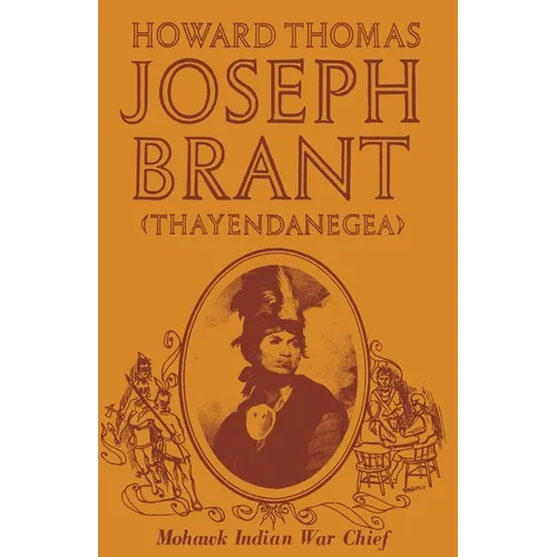 Joseph Brant (Thayendanegea) - Paperback