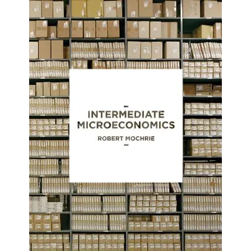 Intermediate Microeconomics - Paperback