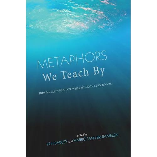 Metaphors We Teach By - Paperback
