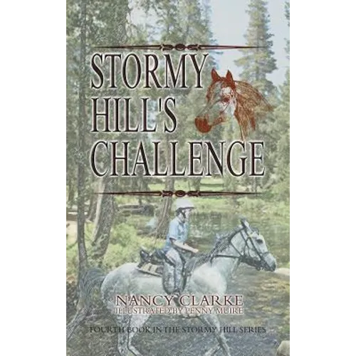 Stormy Hill's Challenge - Hardcover