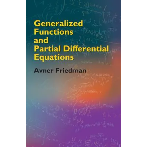Generalized Functions and Partial Differential Equations - Paperback