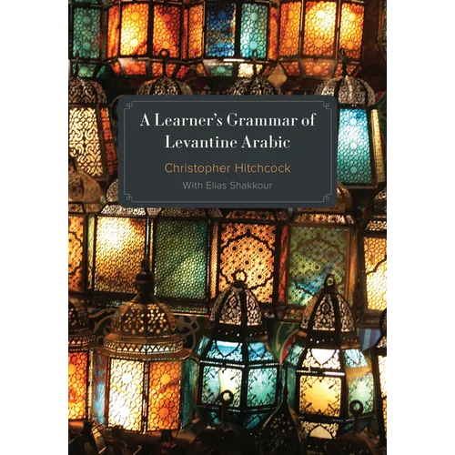 A Learner's Grammar of Levantine Arabic - Paperback