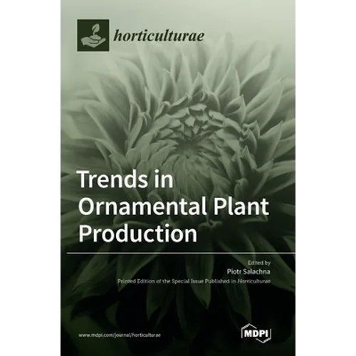 Trends in Ornamental Plant Production - Hardcover