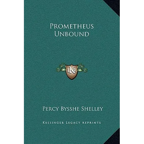Prometheus Unbound - Hardcover