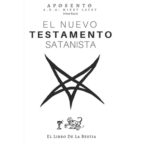 El Nuevo Testamento Satanista: El Libro de La Bestia - Paperback